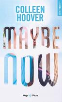 Couverture du livre « Maybe now » de Colleen Hoover aux éditions Hugo Poche