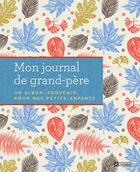 Couverture du livre « Mon journal de grand-père » de Laura Westlake aux éditions Editions De L'homme