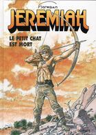 Couverture du livre « Jeremiah Tome 29 : le petit chat est mort » de Hermann aux éditions Dupuis