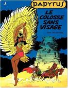 Couverture du livre « Papyrus Tome 3 : le colosse sans visage » de Lucien De Gieter aux éditions Dupuis