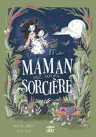 Couverture du livre « Mes beaux albums - Ma maman est une sorcière » de Jess Rose et Helena Garcia aux éditions Langue Au Chat