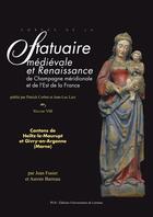 Couverture du livre « Corpus de la statuaire medievale et renaissance de champagne meridionale - t08 - corpus de la statua » de Jean Fusier aux éditions Pu De Nancy