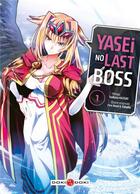 Couverture du livre « Yasei no last boss Tome 1 » de Tsubasa Hazuki et Yahako et Fire Head aux éditions Bamboo