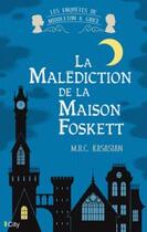 Couverture du livre « La malédiction de la maison foskett » de M.R.C. Kasasian aux éditions City