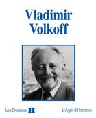 Couverture du livre « Vladimir volkoff » de  aux éditions L'age D'homme