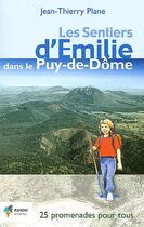 Couverture du livre « Emilie dans le puy-de-dome » de Jean-Thierry Plane aux éditions Rando