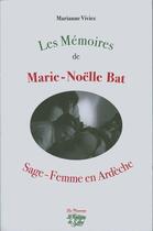 Couverture du livre « Les mémoires de Marie-Noëlle Bat » de Viviez Marianne aux éditions La Fontaine De Siloe