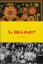 Couverture du livre « Le Minor » de Armel Morgant aux éditions Coop Breizh