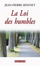 Couverture du livre « La loi des humbles » de Jean-Pierre Bonnet aux éditions Souny