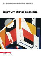 Couverture du livre « Smart City et prise de décision » de Emmanuel Py et Collectif et Maximilien Lanna aux éditions Mare & Martin