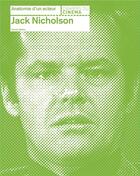 Couverture du livre « Jack Nicholson » de Beverly Walker aux éditions Cahiers Du Cinema