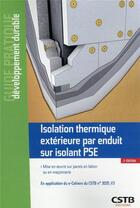 Couverture du livre « Isolation thermique extérieure par enduit sur isolant PSE » de Bertrand Ruot aux éditions Cstb