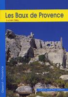 Couverture du livre « Les baux de Provence » de Lucien Bely aux éditions Gisserot