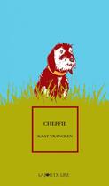 Couverture du livre « Cheffie » de Kaat Vrancken et Martjin Van Der Linden aux éditions La Joie De Lire