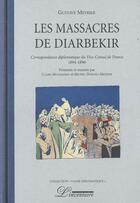 Couverture du livre « Massacres de diarbekir (les) » de Gustave Meyrier aux éditions L'inventaire