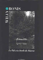 Couverture du livre « Le val et les bords de marne » de Willy Ronis aux éditions Terre Bleue
