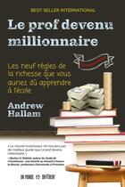 Couverture du livre « Le prof devenu millionnaire » de Andrew Haslam aux éditions Un Monde Different