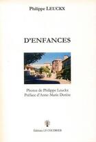 Couverture du livre « D'enfances » de Philippe Leuckx aux éditions Le Coudrier