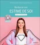 Couverture du livre « Renforcer son estime de soi avec la sophrologie - livre + cd » de Chene/Rouanet aux éditions Ellebore