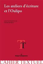 Couverture du livre « Les ateliers d'ecriture et l'oulipo » de Cecile De Bary aux éditions Hermann