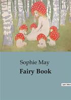 Couverture du livre « Fairy book » de May Sophie aux éditions Culturea