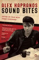 Couverture du livre « Sound Bites » de Kapranos Alex aux éditions Penguin Books Ltd Digital