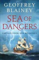 Couverture du livre « Sea of Dangers » de Blainey Geoffrey aux éditions Penguin Books Ltd Digital