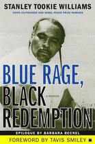 Couverture du livre « Blue Rage, Black Redemption » de Williams Stanley Tookie aux éditions Touchstone