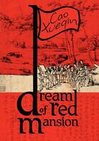 Couverture du livre « A Dream of Red Mansion, Complete and Unexpurgated » de Cao Xueqin aux éditions Epagine
