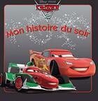 Couverture du livre « Mon histoire du soir : Cars 2 » de Disney aux éditions Disney Hachette