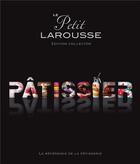 Couverture du livre « Le petit Larousse pâtissier » de  aux éditions Larousse