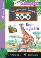 Couverture du livre « Mes premières lectures avec une saison au zoo ; Dioni la girafe » de Audrey Forest aux éditions Larousse