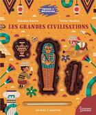 Couverture du livre « Creuse et découvre : les grandes civilisations » de Victor Medina et Claudia Martin aux éditions Larousse