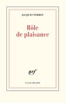 Couverture du livre « Rôle de plaisance » de Jacques Perret aux éditions Gallimard