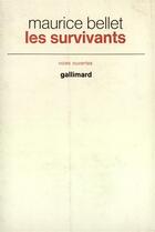 Couverture du livre « Les Survivants » de Maurice Bellet aux éditions Gallimard