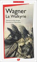 Couverture du livre « La Walkyrie / die Walküre » de Richard Wagner aux éditions Flammarion