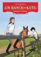 Couverture du livre « Un ranch pour Kate Tome 4 ; mensonges et révélations » de Zoe Kelvedon aux éditions Flammarion