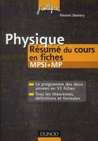 Couverture du livre « Physique ; MPSI/MP ; résumé du cours en fiches (2e édition) » de Vincent Demery aux éditions Dunod