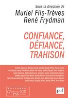 Couverture du livre « Confiance, défiance, trahison » de Rene Frydman et Muriel Flis-Treves aux éditions Puf