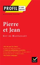 Couverture du livre « Pierre et Jean de Guy de Maupassant » de Christophe Carlier aux éditions Hatier