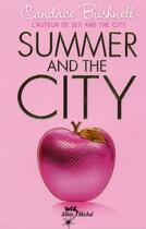 Couverture du livre « Summer and the city t.2 » de Candace Bushnell aux éditions Albin Michel