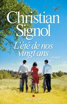 Couverture du livre « L'été de nos 20 ans » de Christian Signol aux éditions Albin Michel