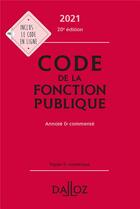 Couverture du livre « Code de la fonction publique (édition 2021) » de  aux éditions Dalloz