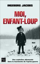 Couverture du livre « Moi, enfant-loup » de Jacobs Ingeborg aux éditions 12-21