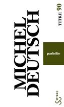 Couverture du livre « Parhélie » de Michel Deutsch aux éditions Christian Bourgois