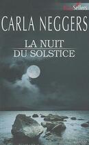 Couverture du livre « La nuit du solstice » de Carla Neggers aux éditions Harlequin
