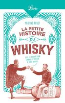 Couverture du livre « La petite histoire du whisky » de Martine Nouet aux éditions J'ai Lu