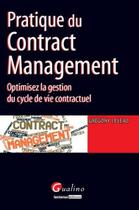 Couverture du livre « Pratique du contract management » de Gregory Leveau aux éditions Gualino