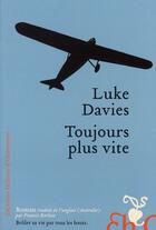 Couverture du livre « Toujours plus vite » de Luke Davies aux éditions Heloise D'ormesson