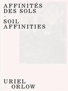 Couverture du livre « Affinités des sols » de Uriel Orlow aux éditions Shelter Press